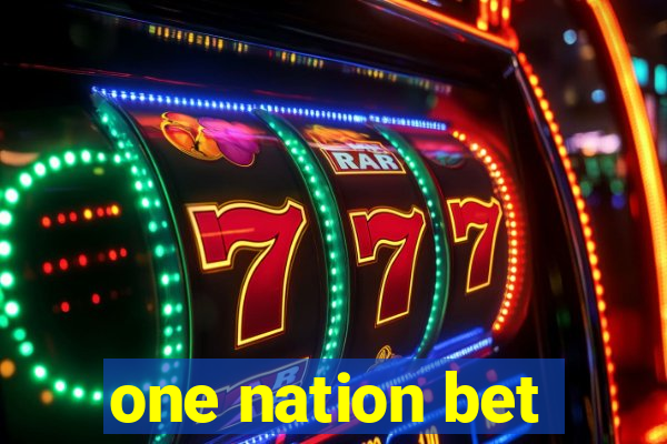 one nation bet